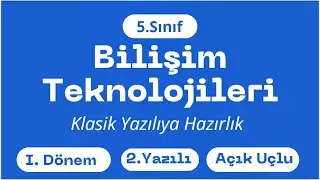 5.Sınıf Bilişim Teknolojileri I. Dönem II. Yazılıya Hazırlık