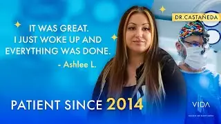 Dr. Castañeda's Patients Talk About VIDA Since 2014