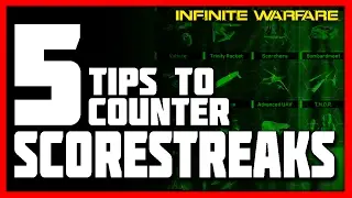 5 Tips to Counter Scorestreaks in Infinite Warfare! (Great for Mayhem!)