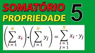 MULTIPLICAÇÃO DE DOIS SOMATÓRIOS | AULA 7