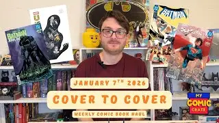 Cover to Cover 1-7-2026: Absolute Superman, Knightfight, Ultimate X-Men and Batman! #NCBD #comichaul