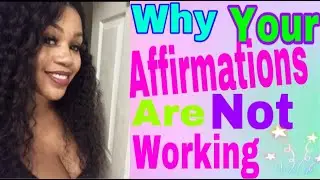 💕Why Your AFFIRMATIONS are NOT Working‼️🔥