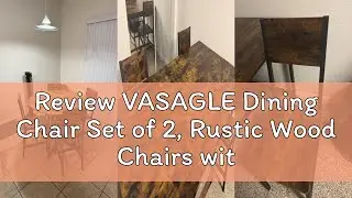 Review VASAGLE Dining Chair Set of 2, Rustic Wood Chairs with Metal Steel Frame, Easy to Assemble, C
