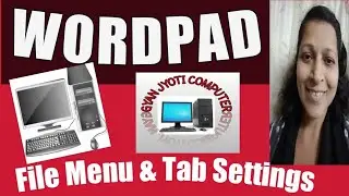 WORDPAD : File Menu & Tab   Settings....🖥️