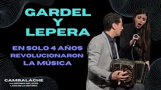 GARDEL-LEPERA, LA REVOLUCI&Oacute;N TOTAL DE LA CANCI&Oacute;N
