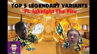 Top 5 Legendary Skylanders (ft. IgknightTheFire)