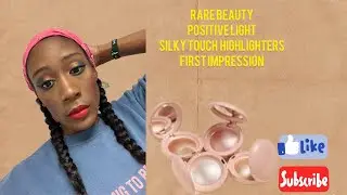 What's New with Rare Beauty ft. Positive Light Silky Touch Highlighters