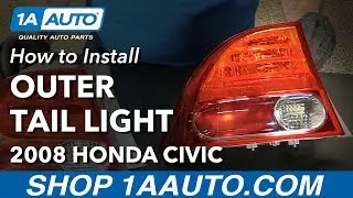 How to Replace Outer Tail Lights 06-08 Honda Civic Sedan