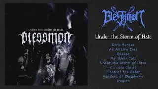 Blessmon - Under the Storm of Hate (Black Metal Austria) (Full Album) #blackmetal