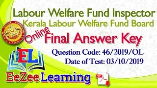 Labour Welfare Fund Inspector - Kerala Labour Welfare Fund Board | Final Answer Key (Online)