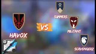 Havox vs Summers vs Militant vs SCAVENGERz [08 UTC] - Dreadstorm Monarch