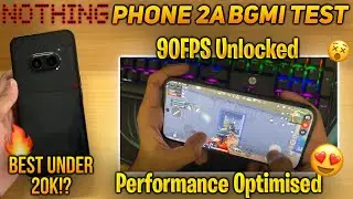 Nothing Phone 2A 90 FPS PUBG Test🔥 | After Update Performance Optimised☠️ | Best Under 20k😍
