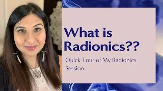 What is Radionics?