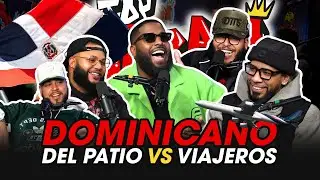 Viajeros vs Nuevos Ricos 🇩🇴 | El Dominicano del Patio Dice la Verdad