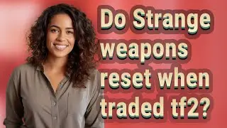 Do Strange weapons reset when traded tf2?