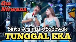 TUNGGAL EKA - SHINTA ARSINTA & SADEWOK  | OFFCIAL MUSIK VIDEO | OM NIRWANA #ontrending #fypmusic 