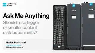 Should I use bigger or smaller coolant distribution units? | Data Center Liquid Cooling Systems