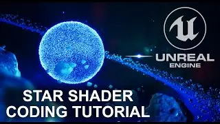 Tutorial - Star / Sun Shader inside Unreal Engine