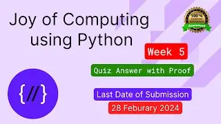 NPTEL The Joy of Computing using Python  week 5 quiz assignment answers with proof of each answer