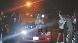 QuanThaDon - Don Flow PT 1 - Shot by 103Films