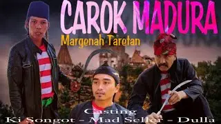 CAROK MADURA MARGENAH TARETAN PART 1 || LAOK LORONG