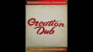 💥 Bullwackies All Stars &ndash; Creation Dub [City Line Records, 1976]