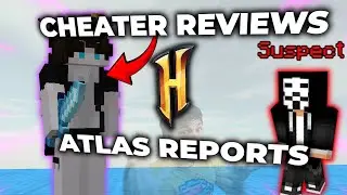 🙀Cheater Reviews Hypixel Atlas Reports #1🙀 (I got aids watching these reports)