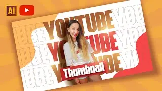 HOW TO CREATE AN EASY YOUTUBE THUMBNAIL | ADOBE ILLUSTRATOR TUTORIAL