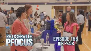 Pflugerville Pfocus 156 - Job Pfair