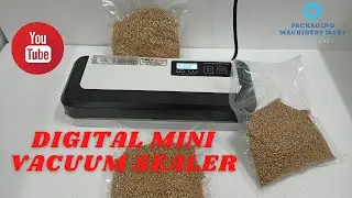 DIGITAL MINI VACUUM SEALING MACHINE