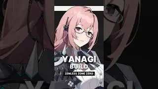 How to Build Yanagi | Version 1.3 #zzzero #Yanagi #Section6 #HoYoCREATORS #zzzguide