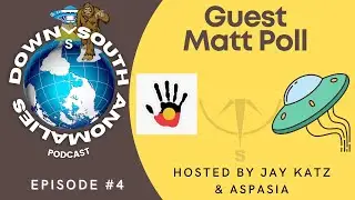 Matt Poll Reframing Indigenous Lore | Down South Anomalies #4