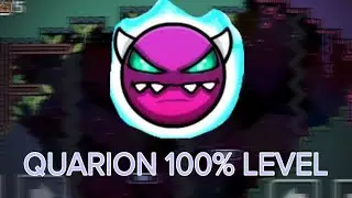 (GD) Quarion full level (3 coins, all secret ways, ig).