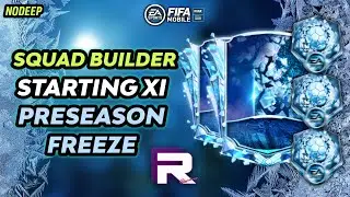 Squad Builder Preseason Freeze | Starting XI Pilihan Nodeep | FIFA Mobile Indonesia