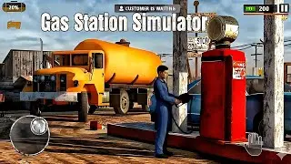 Gas Station Simulator android gameplay 2026 | Realistic simulator game