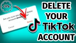HOW TO DELETE YOUR TIKTOK ACCOUNT in LESS THAN 1 MINUTE! - DIM Tutorials