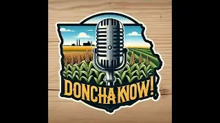 Episode #2  Donchaknow!  Talking Eastern Iowa & National Sports & Nothing is Off The Table