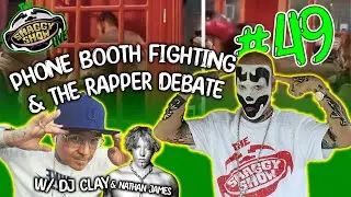 Phone Booth Fighting & The Rapper Debate