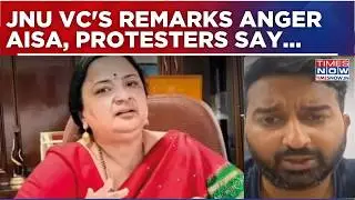 JNU VC'S Remarks Spark Controversy, AISA Stages Big Protest, Says... | Watch