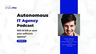 Podcast &ndash; Will Artificial Intelligence kill or save your software agency