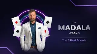 Madala Weekly #J &diams;️ - The Best 3 Boards