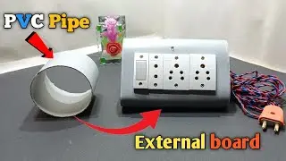 PVC Pipe से बनाएं Powerful External Board | DIY Switch Board Making | Home Wiring Trick ,