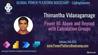 Thimantha Vidanagamage: Power BI - Above and Beyond with Calculation Groups