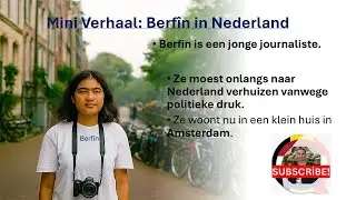 Mini Verhaal 1 : Berfin in Nederland - Leer Nederlands!  -  Learn DUTCH