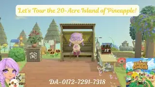 Let's Visit the 20-Acre Island of Pineapple | #acnh #animalcrossingnewhorizons #animalcrossing