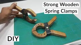 How To Make Spring Clamp - Homemade Wooden Spring Clamp