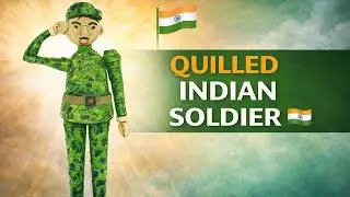 Quilled Indian Army Soldier Craft | Republic Day DIY Quilling Tutorial @handsandhues #republicday