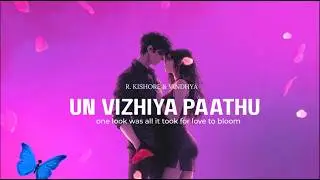 Un Vizhya Paathu | Official lyric video | R. Kishore | R. Vindiya