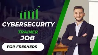 Cybersecurity Trainer Job for freshers | cybersecurity jobs | job vacancy 2024