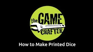 How to Make Custom Printed Dice at The Game Crafter